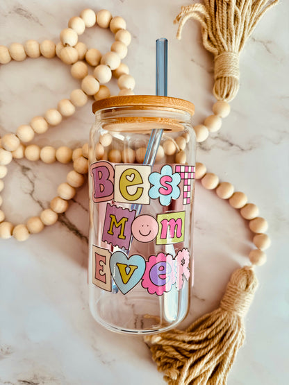 Best Mom Ever 16oz Glass Can