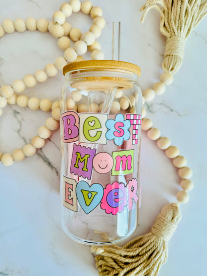 Best Mom Ever 16oz Glass Can